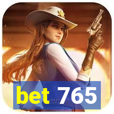 bet 765